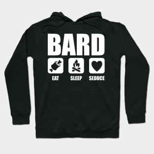 Bard Eat Sleep Seduce Hoodie